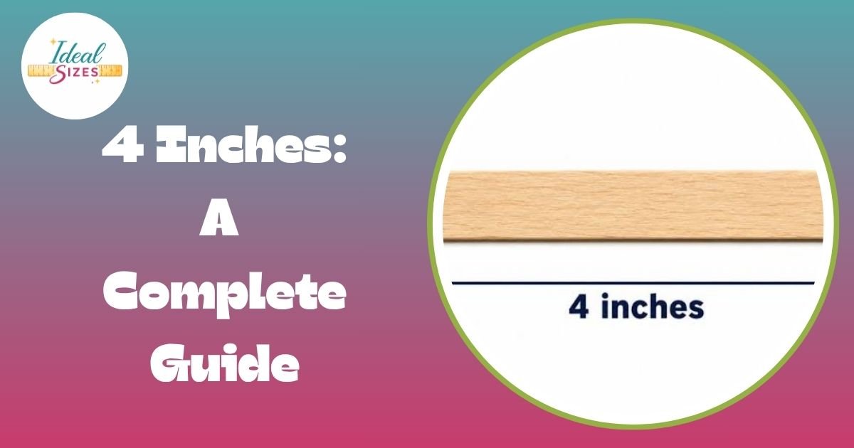 4 Inches