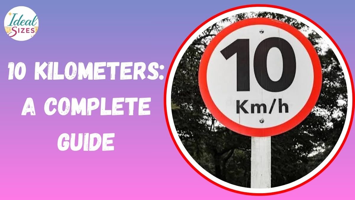 10 Kilometers