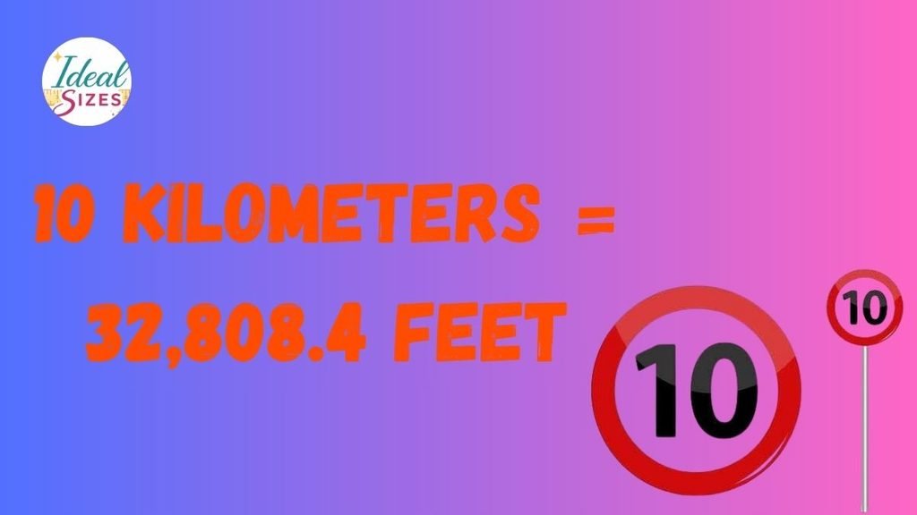 How Many Feet Are in 10 Kilometers