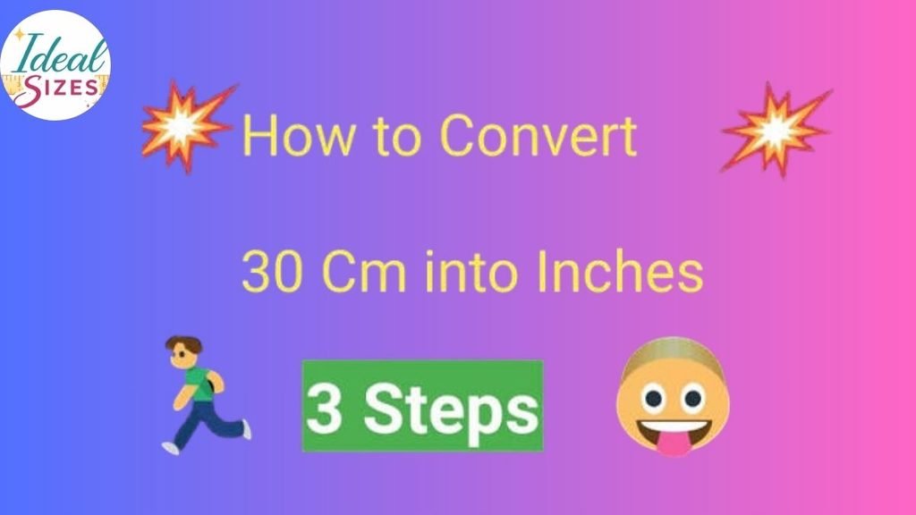 How to Convert 30 cm to Inches